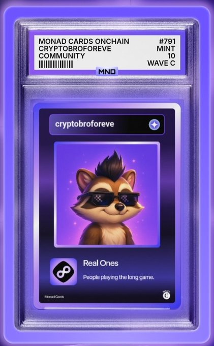 A graded digital trading card labeled "MONAD CARDS ONCHAIN #791 CRYPTOBROFOREVE COMMUNITY WAVE C MINT 10" featuring a 3D cartoon chipmunk character with sunglasses and the username "cryptobroforeve" under the banner "Real Ones."