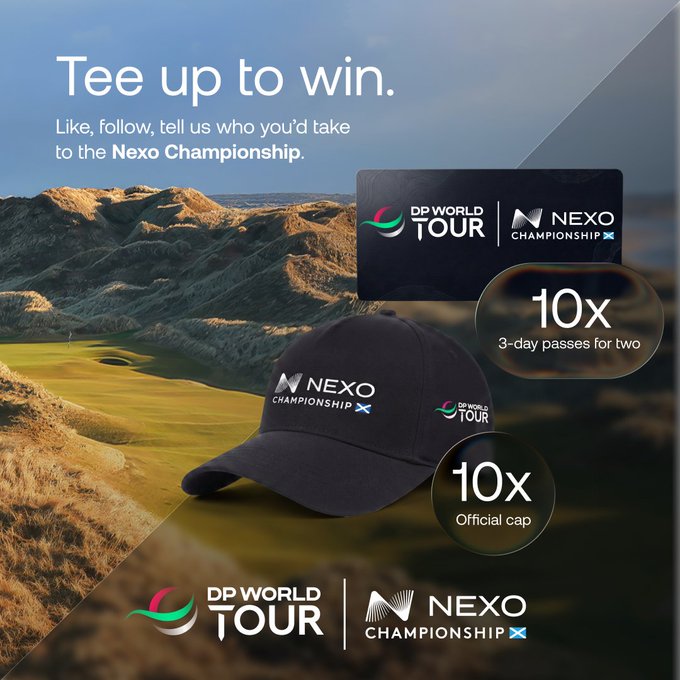 A promotional graphic for the DP World Tour Nexo Championship giveaway features a black official cap alongside two prizes—10 pairs of 3-day passes and 10 caps—with the headline "Tee up to win." The image visually supports the social media contest instructing followers to like, follow, and reply with their plus one for a chance to attend the August 21-23 event in Scotland.
