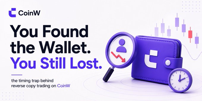A CoinW cryptocurrency advertisement reads 'You Found the Wallet. You Still Lost.' with the tagline 'the timing trap behind reverse copy trading on CoinW,' featuring a purple wallet, magnifying glass, and candlestick chart.