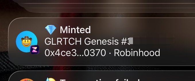 A notification from Robinhood Wallet displays "Minted GLRTCH Genesis #[]" with the wallet address 0x4ce3...0370, corresponding to the post announcing the manual minting of a Glitch Genesis NFT.