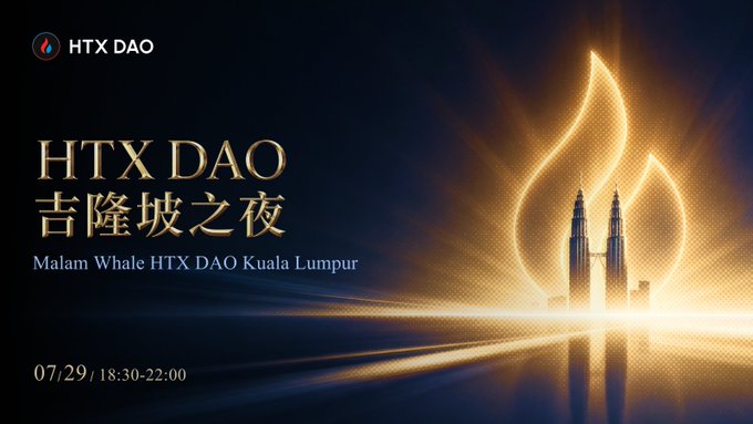 A promotional graphic for the "HTX DAO 吉隆坡之夜" (Malam Whale HTX DAO Kuala Lumpur) event, scheduled for 07/29 from 18:30-22:00, featuring the HTX DAO logo alongside an illuminated depiction of the Petronas Twin Towers, visually anchoring the exclusive private dinner for VIP holders, whales, and ecosystem partners in Kuala Lumpur.