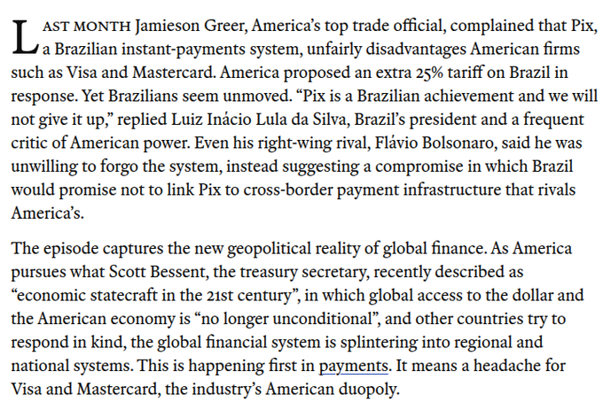 A newspaper clipping discusses U.S. Trade Representative Jamieson Greer's complaint that Brazil's instant-payments system Pix unfairly disadvantages American firms like Visa and Mastercard, prompting a proposed 25% tariff, with Brazilian President Lula refusing to abandon Pix. The image supports the post's argument by illustrating how governments are increasingly challenging the privatized "transaction fee" model of Western payment duopolies in favor of sovereign alternatives.