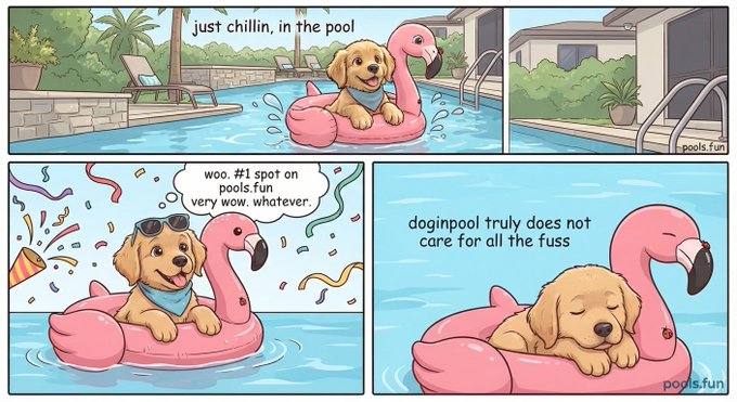 A four-panel cartoon from pools.fun showing a dog relaxing on a pink flamingo float in a pool, with captions 'just chillin, in the pool', 'woo. #1 spot on pools.fun very wow. whatever.', and 'doginpool truly does not care for all the fuss.'