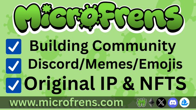 A promotional banner for 'MicroFrens' highlighting Building Community, Discord/Memes/Emojis, and Original IP & NFTs, with the website www.microfrens.com.