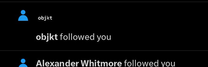 Screenshot of a social media notification showing 'objkt followed you' and 'Alexander Whitmore followed you'.