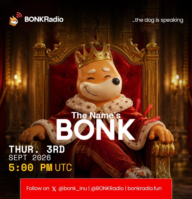 BONKRadio promotional graphic for an event called 'The Name's BONK' featuring a crowned dog character on a throne, scheduled for Thursday, September 3rd, 2026 at 5:00 PM UTC, with handles @bonk_inu and @BONKRadio.