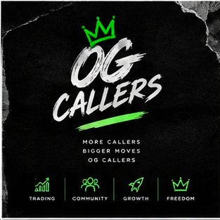 A promotional graphic with 'OG CALLERS' branding featuring a green crown logo and four icons labeled Trading, Community, Growth, and Freedom with tagline 'More Callers, Bigger Moves, OG Callers'.