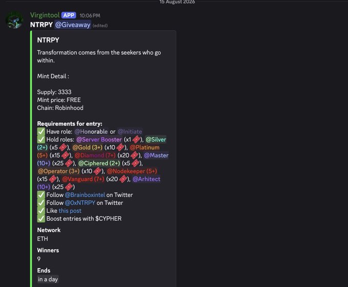 A Discord screenshot from the "Virgintool" app posted at 10:06 PM announces an NTRPY raffle, with details listing a supply of 3333, free mint on Robinhood chain, 9 winners, and entry ending in a day. The post shows role requirements (e.g., Honorable, Server Booster, Gold, Diamond, Master) and social tasks like following @Brainboxintel on Twitter, aligning with the caption about a raffle for 0xNTRPY for Brainboxintel members.