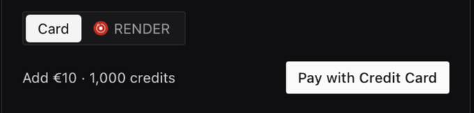 A dark payment interface with options to pay €10 for 1,000 credits via Card or RENDER, alongside a 'Pay with Credit Card' button.