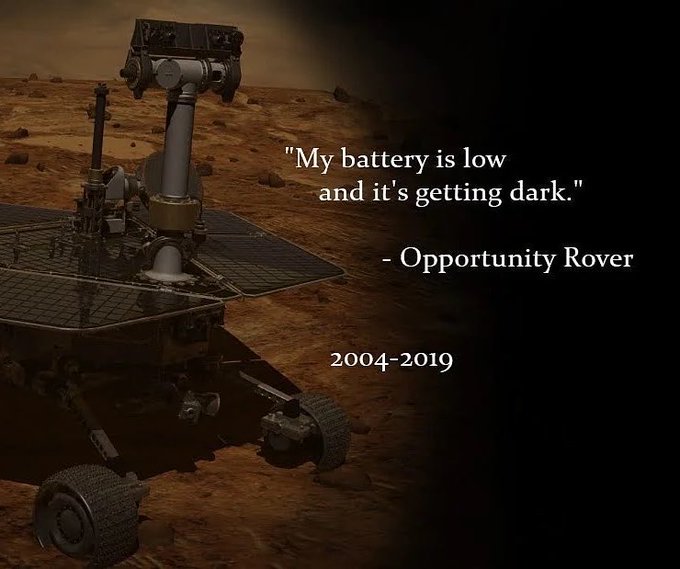 Memorial image of a Mars rover with the quote 'My battery is low and it's getting dark.' attributed to 'Opportunity Rover,' noting its mission span as '2004-2019'.
