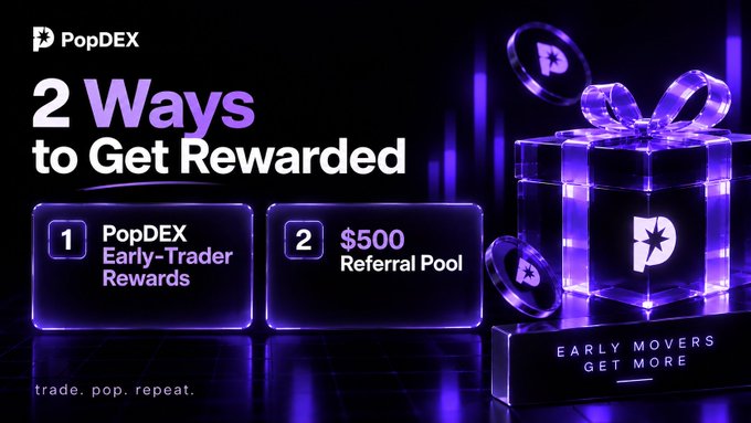 A promotional graphic for 'PopDEX' advertising '2 Ways to Get Rewarded: 1. PopDEX Early-Trader Rewards and 2. $500 Referral Pool,' featuring a purple glowing gift box with coins and the tagline 'EARLY MOVERS GET MORE.'