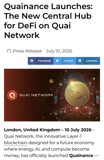 A press release article titled 'Quainance Launches: The New Central Hub for DeFi on Quai Network' dated July 10, 2026, about Quai Network's Layer-1 blockchain launch.