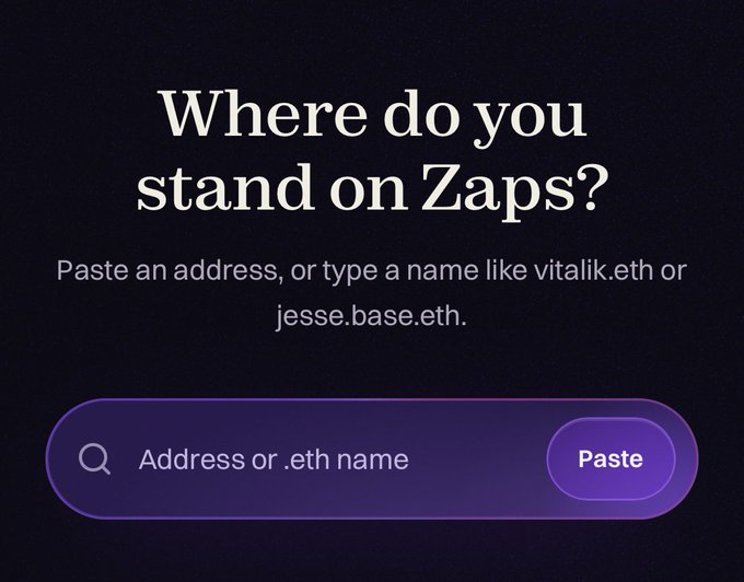 A dark interface with the text 'Where do you stand on Zaps?' and 'Paste an address, or type a name like vitalik.eth or jesse.base.eth.' above a search bar with a 'Paste' button.