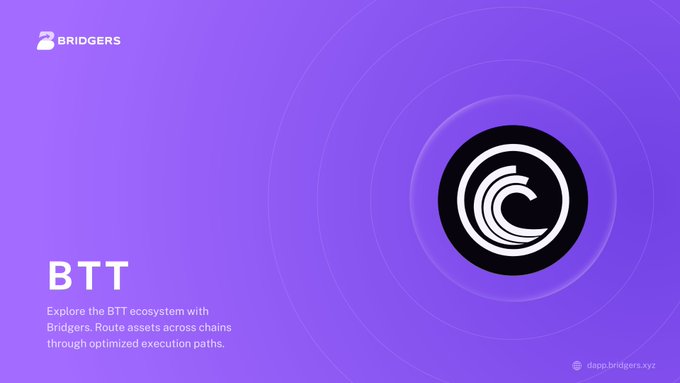 Purple promotional graphic from Bridgers advertising 'BTT' with text about exploring the BTT ecosystem through optimized execution paths at dapp.bridgers.xyz.