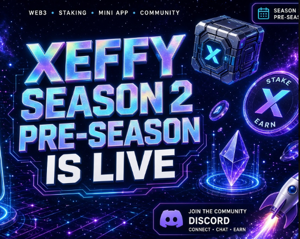 A vibrant space-themed promotional graphic announces "XEFFY SEASON 2 PRE-SEASON IS LIVE," featuring a glowing futuristic crate, an Ethereum-style crystal, and a rocket against a cosmic backdrop. The image highlights Web3 features like staking, mini app access, and community engagement via Discord, aligning with @Xeffy_io's call for early ecosystem participation before the full Season 2 launch.