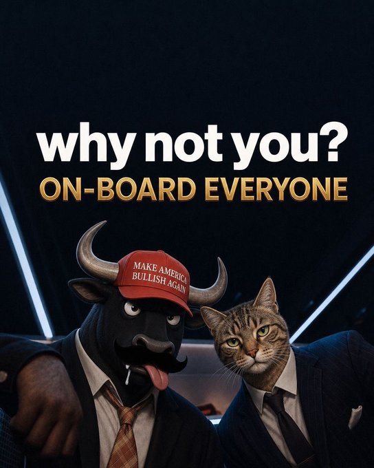 A bull wearing a "Make America Bullish Again" red cap and a cat in business suits pose together beneath the text "why not you? ON-BOARD EVERYONE," visually reinforcing the post's call to action for EveryCate holders to each bring in one new investor and drive millions in fresh buying power to the token.