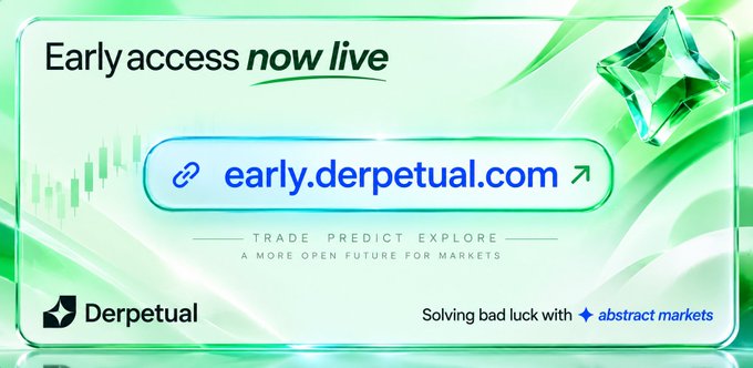 An advertisement for Derpetual featuring 'Early access now live' and the URL early.derpetual.com, with the tagline 'Solving bad luck with abstract markets'.
