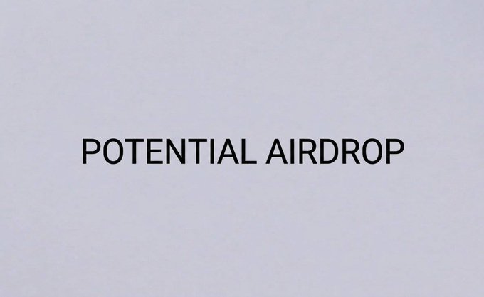 Plain black text on a light background reads 'POTENTIAL AIRDROP'.