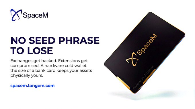 A promotional graphic for SpaceM hardware cold wallet reads 'NO SEED PHRASE TO LOSE' with the URL 'spacem.tangem.com', showing a black card-style wallet device.
