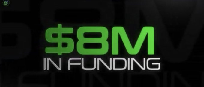 A graphic with a black background prominently features the text '$8M IN FUNDING' in large, bright green letters, with a faint '8M' watermark in the background.