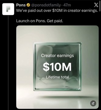 Pons announces they have paid out over $10M in creator earnings, sharing an image featuring a transparent trophy-like graphic displaying "$10M Lifetime total" in Creator earnings. The achievement image reinforces the post's argument about Pons' strong fundamentals, highlighting successful milestone metrics while critics debate the token's viability.
