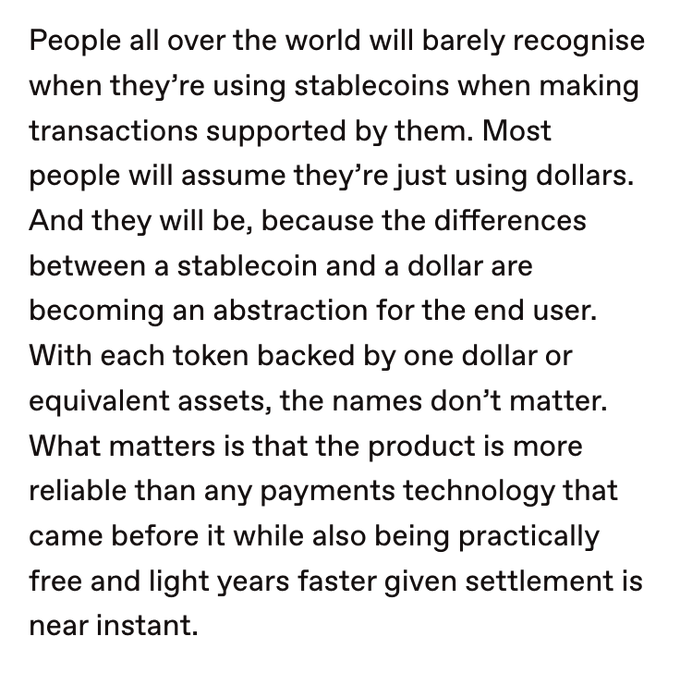 A text excerpt discussing how people will barely recognize when they're using stablecoins for transactions, as the differences between a stablecoin and a dollar are becoming an abstraction for the end user.
