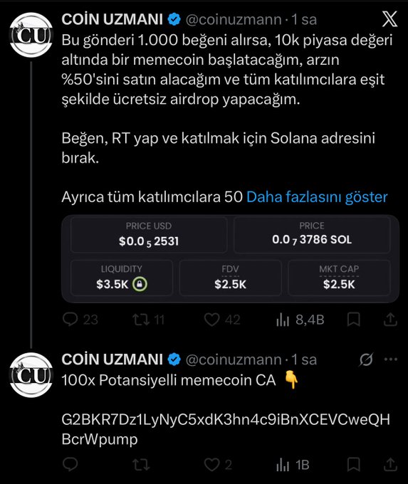 A screenshot of two Turkish-language tweets from @coinuzmann promoting a low-cap Solana memecoin ($0.05 price, $2.5K market cap) with promises of a free airdrop in exchange for likes and retweets, while the commenter questions whether the account will actually share tokens with their 8,400+ engaged followers.