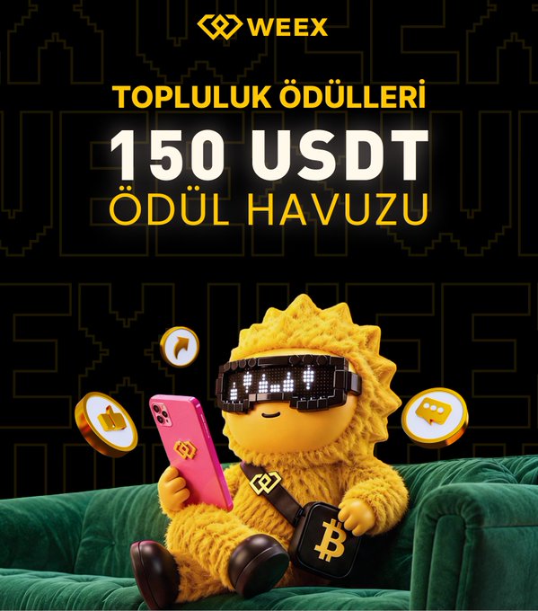 WEEX advertisement in Turkish reading “TOPLULUK ÖDÜLLERİ,” “150 USDT ÖDÜL HAVUZU,” and “ÖDÜL,” featuring a yellow mascot on a green sofa with crypto-themed icons.