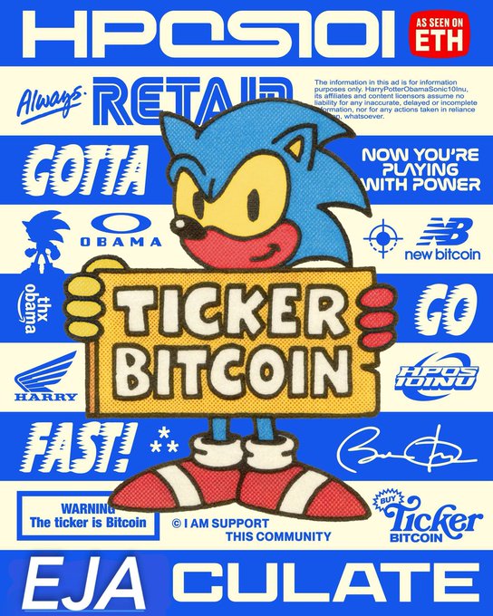 A promotional poster features Sonic the Hedgehog holding a sign that reads 'TICKER BITCOIN,' with surrounding text including 'HPCSOL', 'RETAIL', 'GOTTA GO FAST', 'OBAMA', 'new bitcoin', 'HARRY', 'HODL', 'BUY Ticker BITCOIN', and 'WARNING The ticker is Bitcoin.'