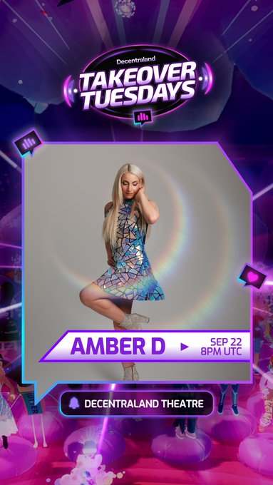 A promotional graphic for "Decentraland Takeover Tuesdays" features a blonde woman in a mirrored outfit posing on a rainbow background, advertising "AMBER D" on "SEP 22 8PM UTC" at the "DECENTRALAND THEATRE".
