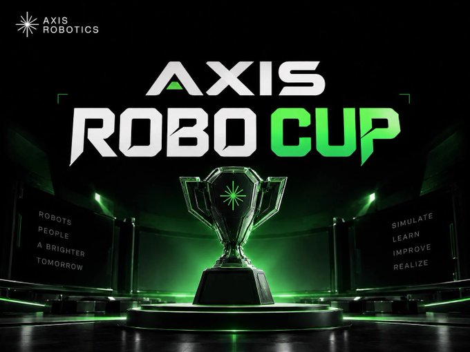 A dramatic promotional graphic for the 'AXIS ROBO CUP' featuring a glowing green championship trophy with the slogans 'ROBOTS PEOPLE A BRIGHTER TOMORROW' and 'SIMULATE LEARN IMPROVE REALIZE'.