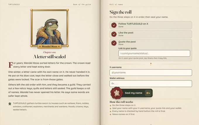 A screenshot from TurtleGuild's 'Book of the guild' describing 'Chapter one: A letter still sealed' about a turtle named Wendel Moss, alongside a form to 'Sign the roll' on X with fields for username and wallet address.