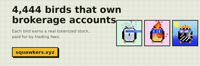 A promotional banner for **squawkers.xyz** advertises **4,444 birds that own brokerage accounts**, where each bird earns a real tokenized stock paid for by trading fees, featuring pixel-art bird characters alongside the text. The image supports a giveaway offering 15 GTD spots for the launch on the Robinhood Chain, where participants must follow, like, repost, and comment with their EVM wallet to enter.