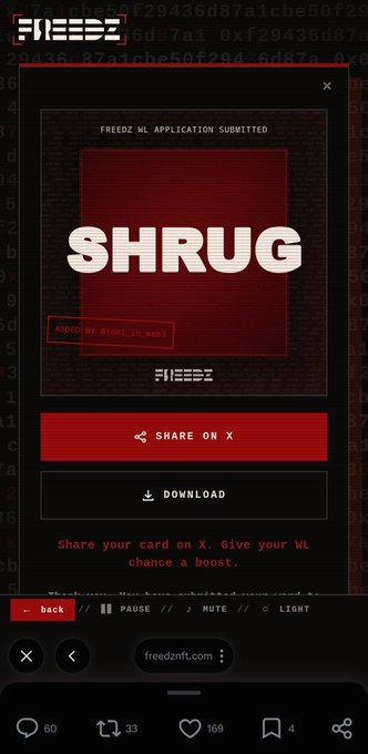A mobile screenshot of a 'SHRUG' card confirming 'FREEDZ WL APPLICATION SUBMITTED' on a website called freedznft, with options to share on X or download.