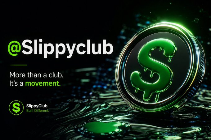A promotional graphic for '@Slippyclub' featuring a green dripping coin with an 'S' on it, with the tagline 'More than a club. It's a movement.'