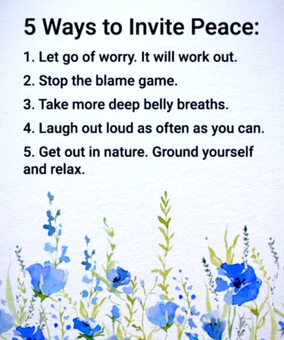 An inspirational graphic titled '5 Ways to Invite Peace' listing tips like letting go of worry and taking deep belly breaths, decorated with watercolor blue flowers at the bottom.
