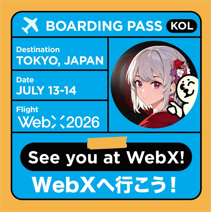 A blue boarding pass-style graphic labeled 'KOL' with a destination of Tokyo, Japan, dates July 13-14, flight 'WebX 2026', featuring an anime-style female character and the text 'See you at WebX! WebXへ行こう!'