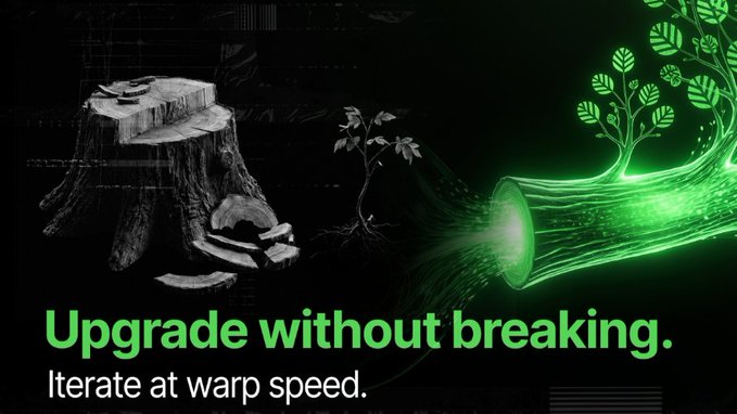 A promotional graphic shows a tree stump on the left and glowing green foliage sprouting from a log on the right, accompanied by the text "Upgrade without breaking." and "Iterate at warp speed."