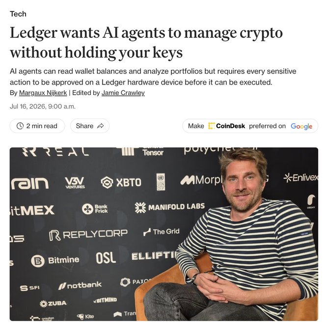 A CoinDesk tech article dated July 16, 2026, titled "Ledger wants AI agents to manage crypto without holding your keys," by Margaux Nijkerk, featuring a photo of a man in a striped shirt seated in front of a sponsor backdrop with logos including Reply Corp, Tensor, Polychain, XBTO, Morpho, Bank Frick, Manifold Labs, Elliptic, Bitmine, and OSL—visually tying to the article's announcement of Ledger's Agent Stack for AI-managed crypto with hardware-based transaction approval.