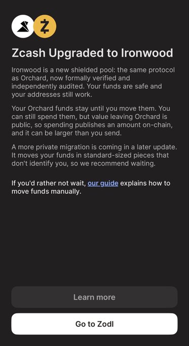 A mobile notification from Zcash announcing that 'Zcash Upgraded to Ironwood,' describing Ironwood as a new shielded pool and explaining that Orchard funds remain safe until migrated, with buttons for 'Learn more' and 'Go to Zodl.'