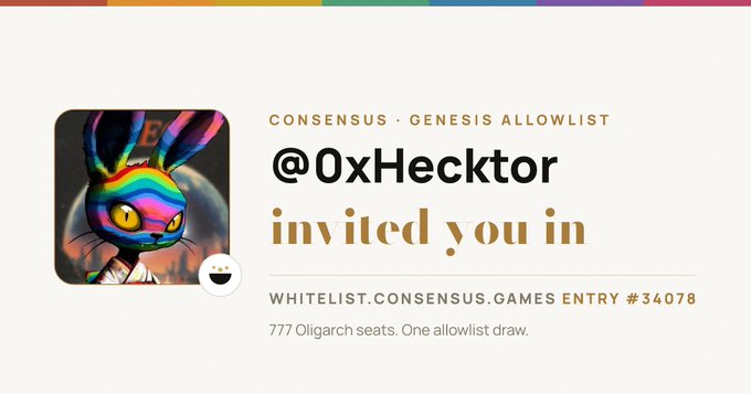 An allowlist invitation graphic showing a colorful rabbit character with the text 'CONSENSUS · GENESIS ALLOWLIST @0xHecktor invited you in' and details about 'WHITELIST.CONSENSUS.GAMES ENTRY #34078'.