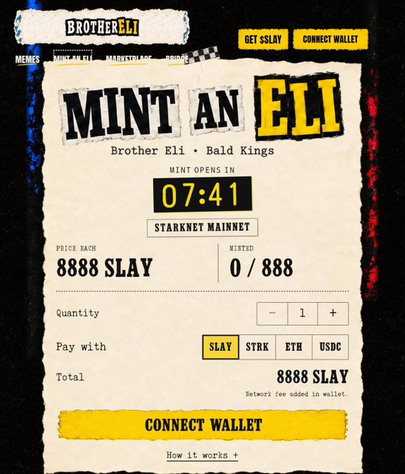 A webpage for 'BrotherEli' NFT mint on Starknet Mainnet shows 'MINT AN ELI' with a countdown timer at 07:41, a price of 8888 SLAY each, and 0/888 minted.