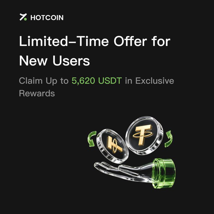 HOTCOIN promotional graphic advertising a 'Limited-Time Offer for New Users' to 'Claim Up to 5,620 USDT in Exclusive Rewards,' featuring 3D renderings of Tether (USDT) and another crypto coins on a glass hand.