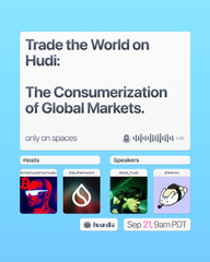 A promotional image for a Space event titled "Trade the World on Hudi: The Consumerization of Global Markets," scheduled for September 21 at 9am PST, featuring hosts Hudi and speakers from Somesing, SoundHaven, SPRING, and Spree Markets, aligning with the post announcing the X Space discussion on how crypto is transforming global markets.