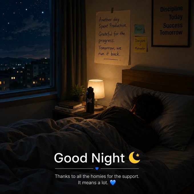 A moody nighttime bedroom scene with a person sleeping, featuring motivational notes on the wall, a lit lamp, and text overlay reading 'Good Night' with a thank you message to followers.