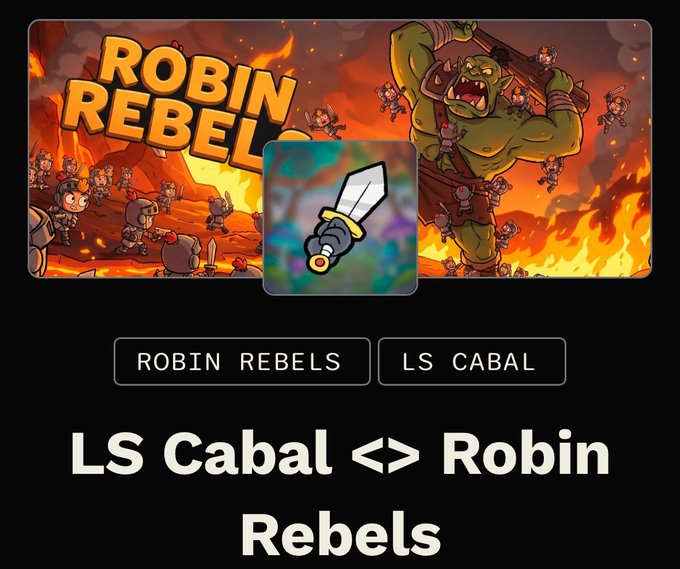 A promotional graphic for 'LS Cabal <> Robin Rebels' featuring a battle scene with a green ogre and warriors amid flames, a sword icon in the center, and buttons labeled 'ROBIN REBELS' and 'LS CABAL'.