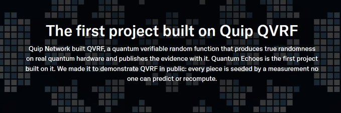 An image with the headline "The first project built on Quip QVRF" and a description explaining that Quip Network built QVRF, a quantum verifiable random function, and Quantum Echoes is the first project built on it.