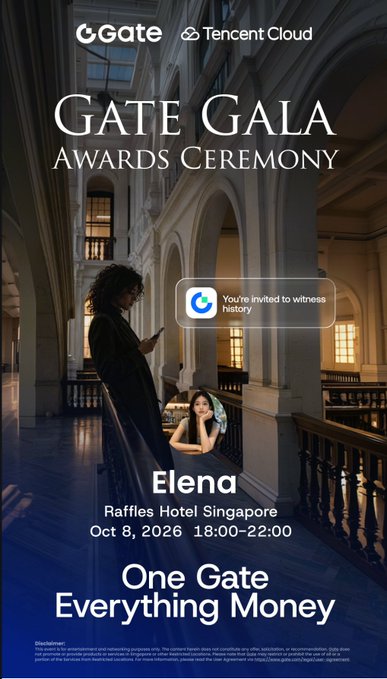 A promotional poster for the 'Gate Gala Awards Ceremony' hosted by Gate and Tencent Cloud at the Raffles Hotel Singapore on Oct 8, 2026, featuring the slogan 'One Gate Everything Money' and a profile picture of a person named Elena.