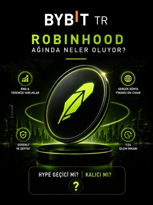 A Bybit TR promotional graphic titled 'ROBINHOOD AĞINDA NELER OLUYOR?' featuring a glowing green feather icon surrounded by features like RWA tokenization and 24/7 trading.