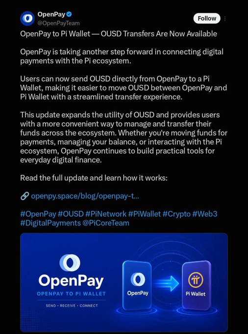 A social media post from OpenPay (@OpenPayTeam) announces that OUSD transfers are now available to Pi Wallet, featuring a graphic showing the OpenPay logo transferring to Pi Wallet with the tagline "SEND • RECEIVE • CONNECT."